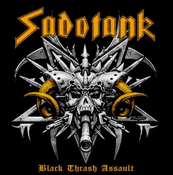 Sadotank - Black Thrash Assault