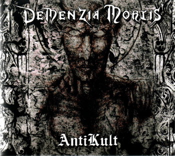 Demenzia Mortis - AntiKult