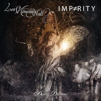 Les Memoires Fall / Imparity - Dying Dreams