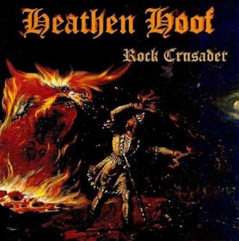 Heathen Hoof - Rock Crusader