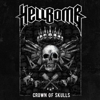 Hellbomb - Crown Of Skulls