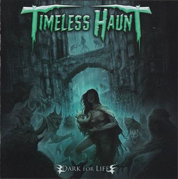 Timeless Haunt - Dark For Life